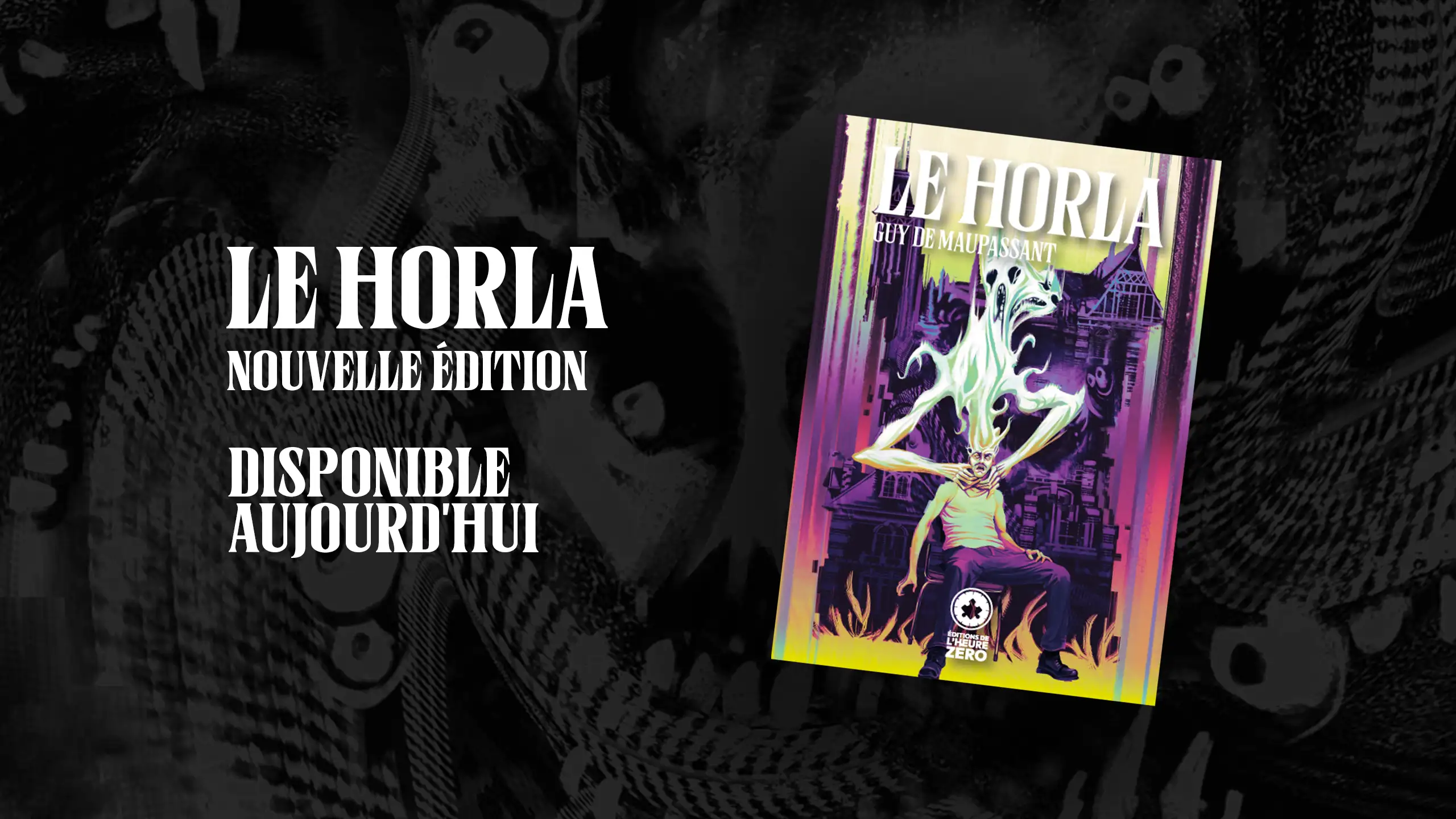 REDÉCOUVREZ LE HORLA AVEC L’HEURE ZÉRO !